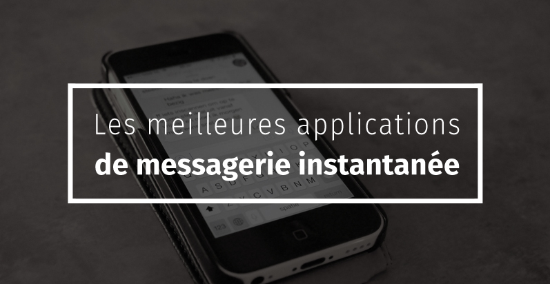 Les meilleures applications de messagerie instantanée Bravo